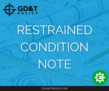 Restrained Condition Note